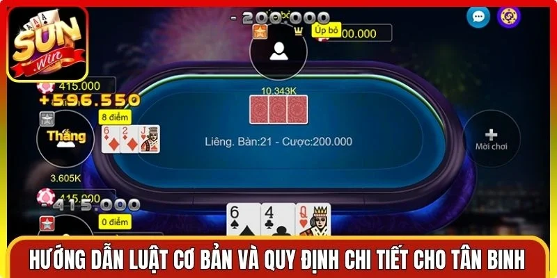 Hướng dẫn luật cơ bản và quy định chi tiết cho tân binh tại Sunwin